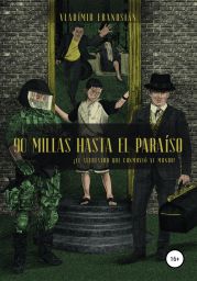 90 millas hasta el parai?so